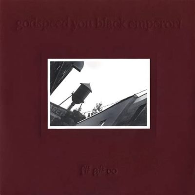 Godspeed You! Black Emperor - F♯ A♯ ∞ Bu Yapıtın Atmosferik Dokusunu ve Dolu Olan Ses Dünyasını Keşfedin